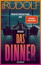 Emily Rudolf: Das Dinner - Alle am Tisch sind gute Freunde. Oder?